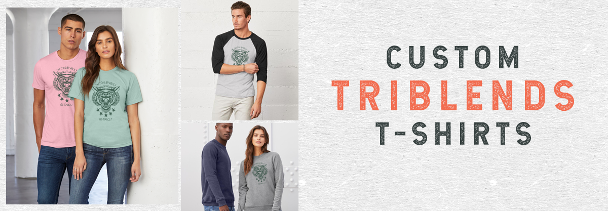 All About The Current Trend Of Tri-Blend T-Shirts - Scrappy Apparel
